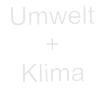 Umwelt +  Klima