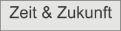 Zeit & Zukunft