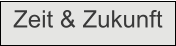 Zeit & Zukunft